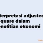interpretasi adjusted r square dalam penelitian ekonomi