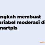 langkah membuat variabel moderasi di smartpls