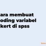 cara membuat coding variabel likert di spss