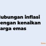 hubungan inflasi dengan kenaikan harga emas
