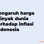 pengaruh harga minyak dunia terhadap inflasi indonesia
