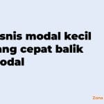 bisnis modal kecil yang cepat balik modal