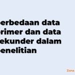 perbedaan data primer dan data sekunder dalam penelitian