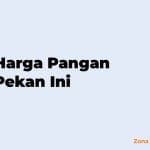 Harga Pangan Pekan Ini