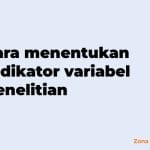 cara menentukan indikator variabel penelitian