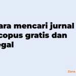 cara mencari jurnal scopus gratis dan legal