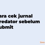 cara cek jurnal predator sebelum submit