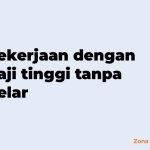 Pekerjaan dengan gaji tinggi tanpa gelar