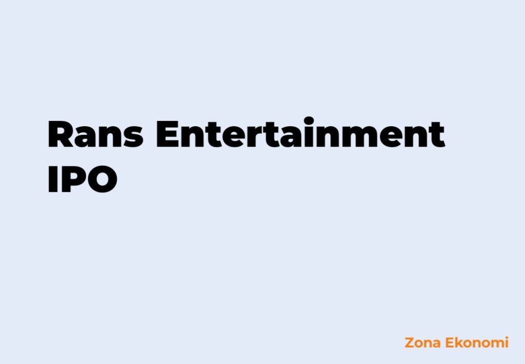 Rans Entertainment IPO