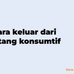 Cara keluar dari utang konsumtif