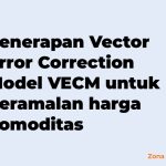 Penerapan Vector Error Correction Model VECM untuk peramalan harga komoditas