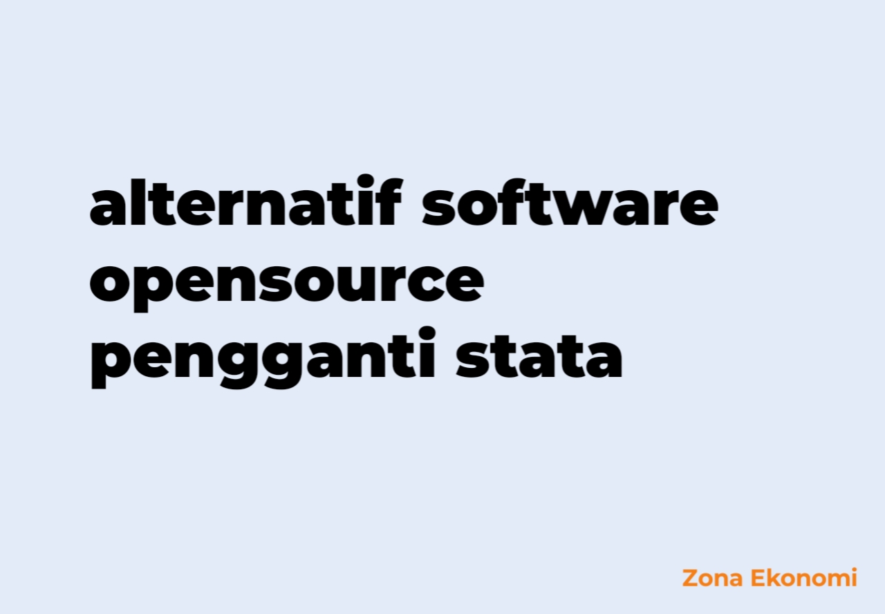 Alternatif software opensource pengganti stata untuk analisis ekonometrika spasial
