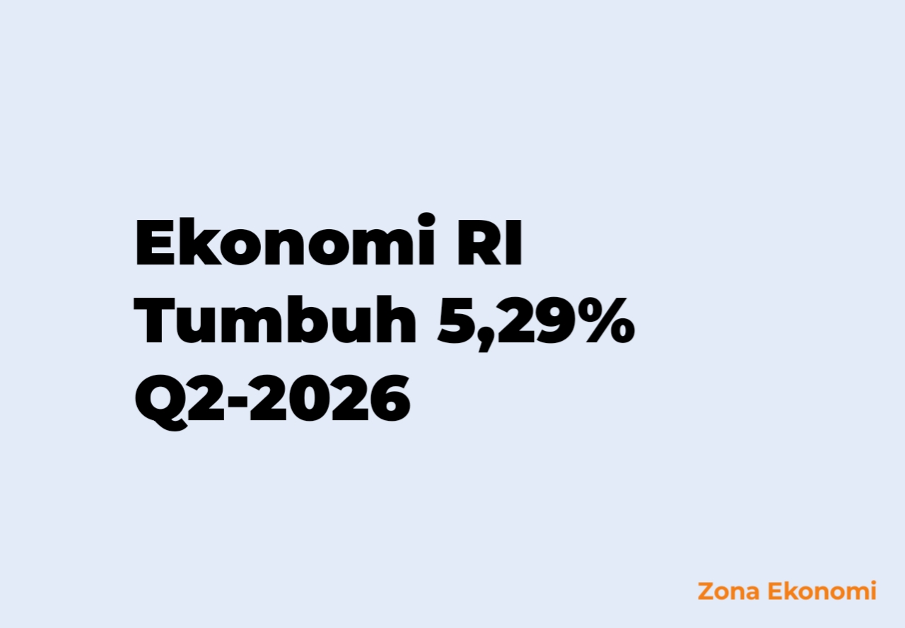 Ekonomi RI Tumbuh 5,29% Q2-2026
