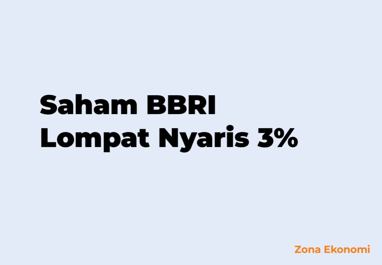 Saham BBRI naik Nyaris 3%